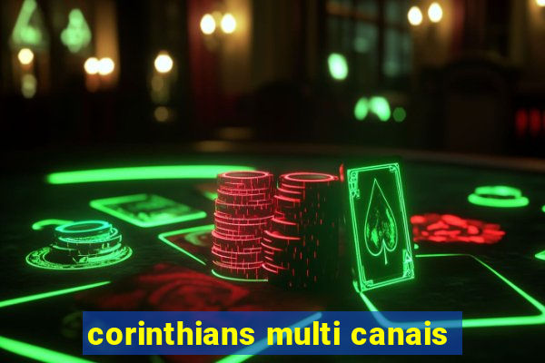 corinthians multi canais